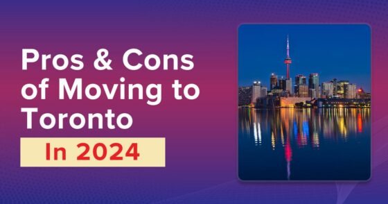 Top 5 Pros & Cons Of Moving To Toronto